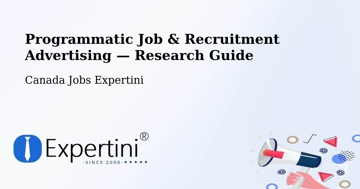 Programmatic Job & Recruitment Advertising — Research Guide – Carleton